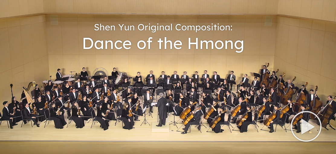 Shen Yun Original Composition: Dance of the Hmong